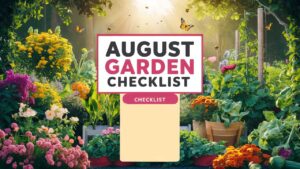 August Garden Checklist