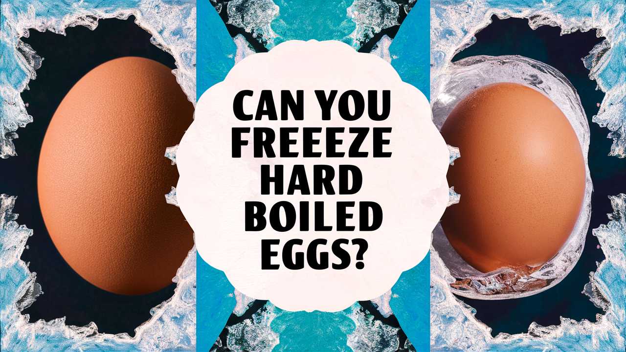 Can You Freeze Hard Boiled Eggs