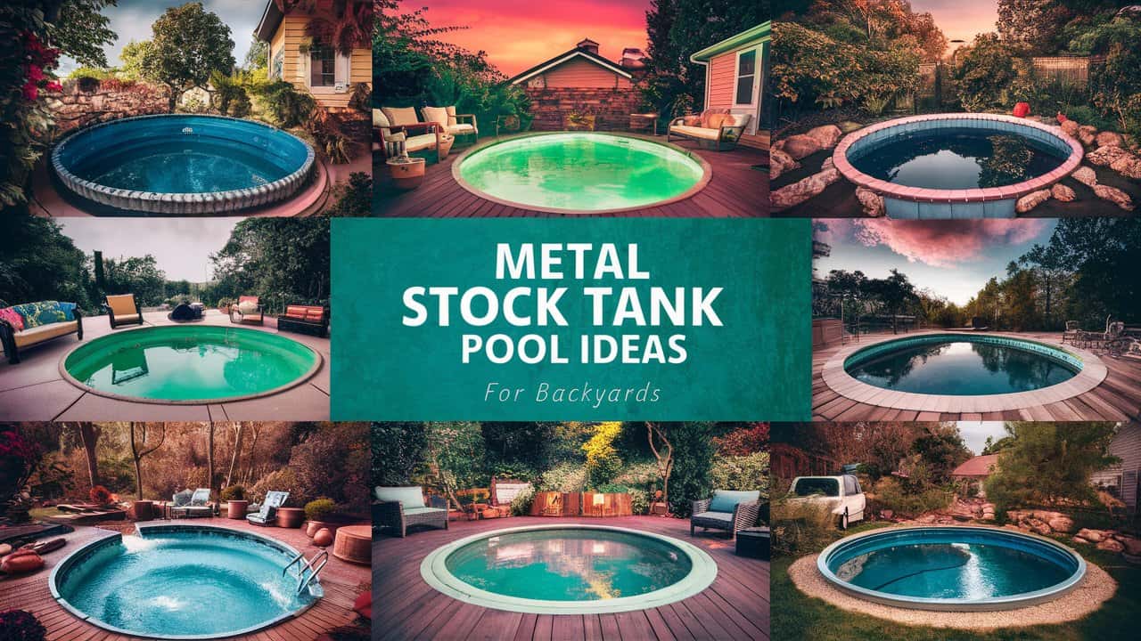 Metal Stock Tank Pool Ideas