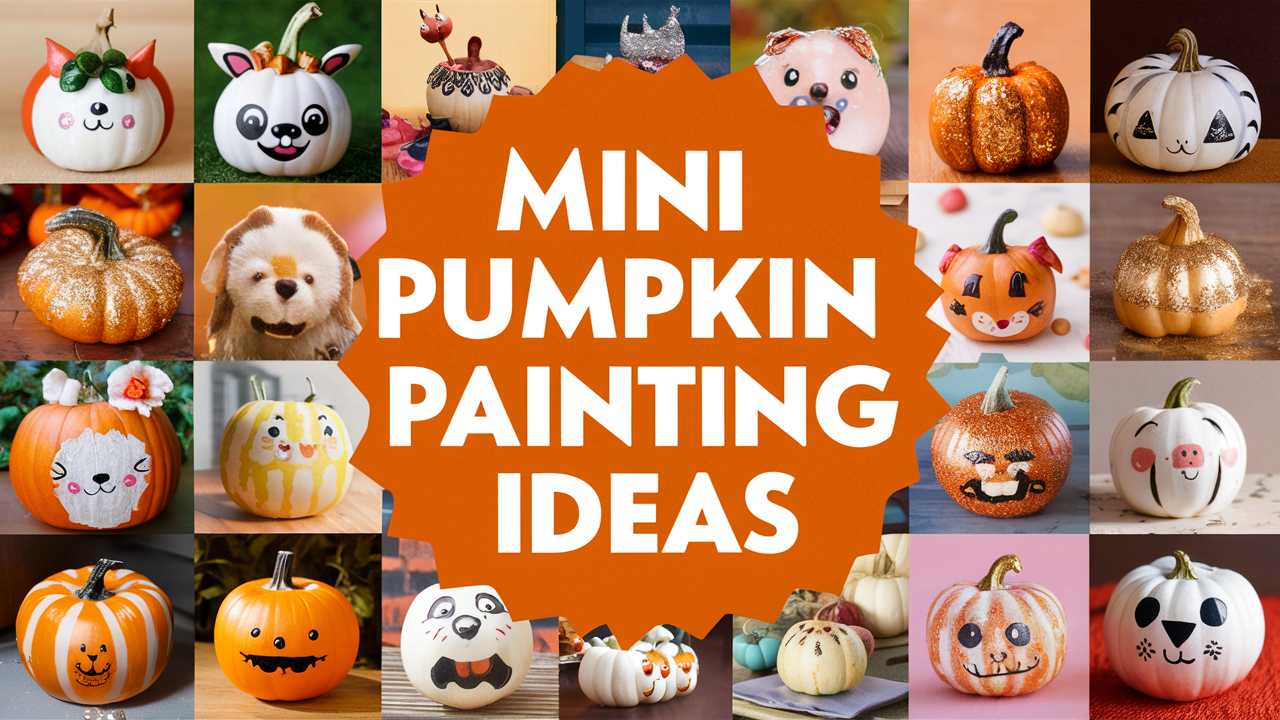 Mini Pumpkin Painting Ideas