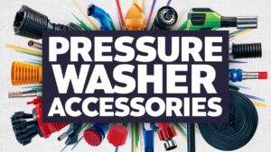 Pressure Washer Accessories