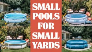 Small Pools For Small Yards
