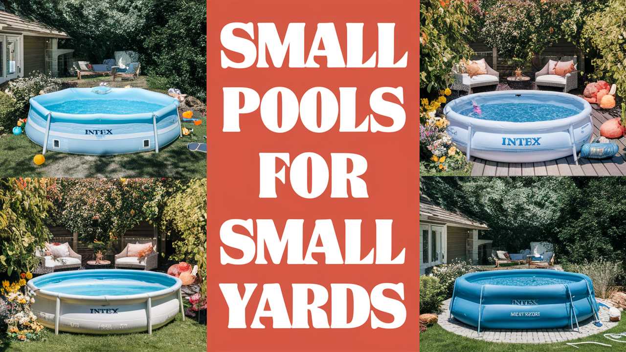 Small Pools For Small Yards
