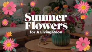 Summer Flowers For a Living Room