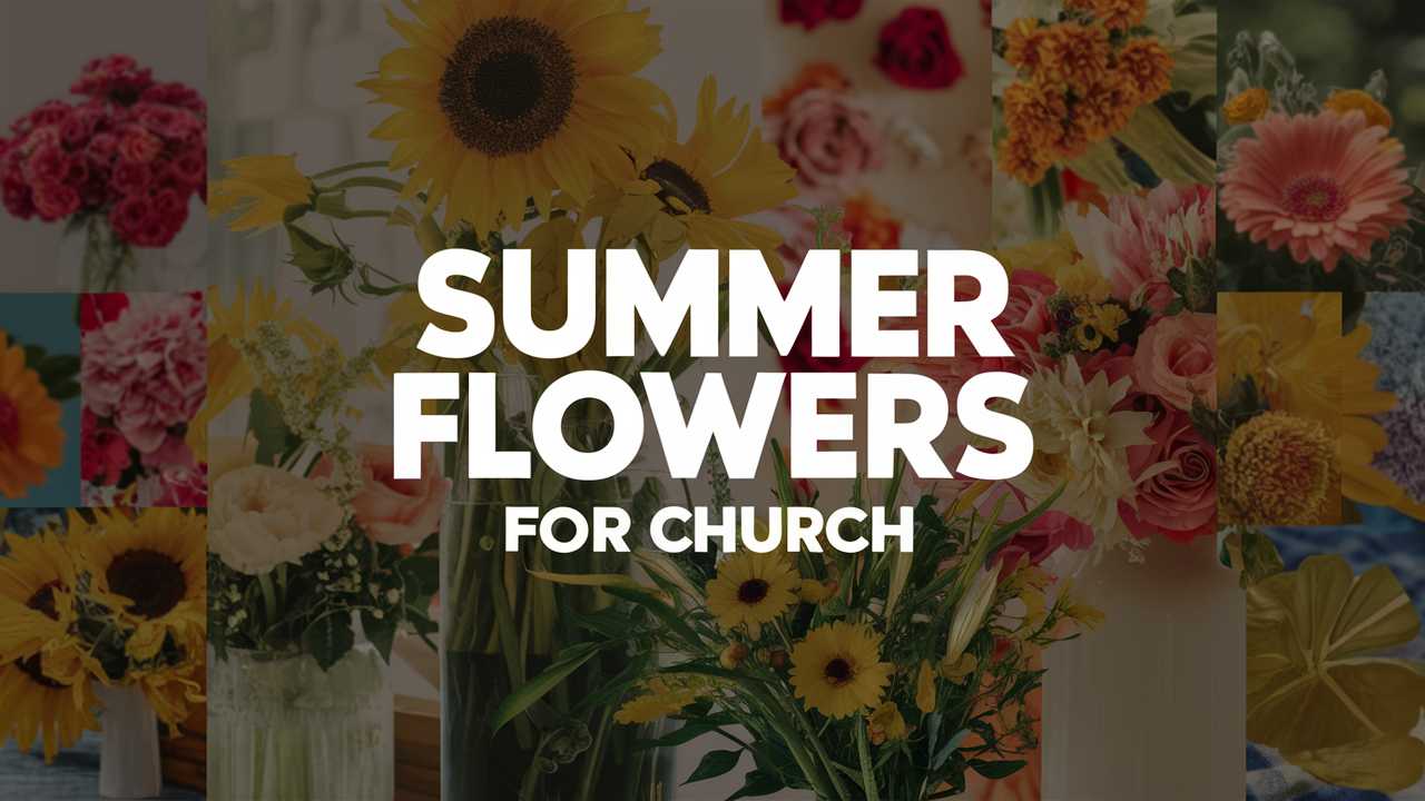 Summer Flowers For Church